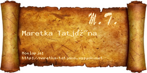 Maretka Tatjána névjegykártya